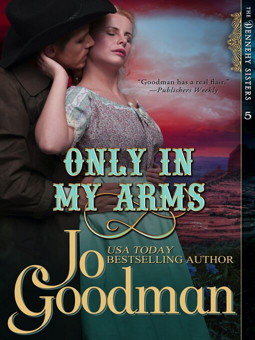 Title details for Only in My Arms by Jo Goodman - Wait list